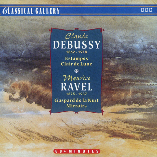 Debussy: Estampes, Suite bergamasque - Ravel: Gaspard de la nuit, Miroirs cover art
