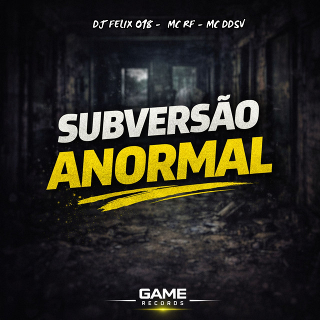 SUBVERSÃO ANORMAL