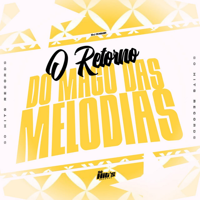 O Retorno Do Mago Das Melodias