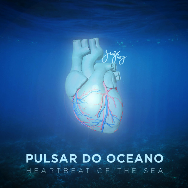 Pulsar do Oceano (Heartbeat of the Sea) cover
