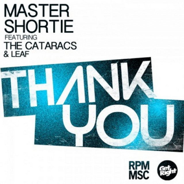 Thank You (feat. The Cataracs & Leaf) - EP by Master Shortie | Spotify