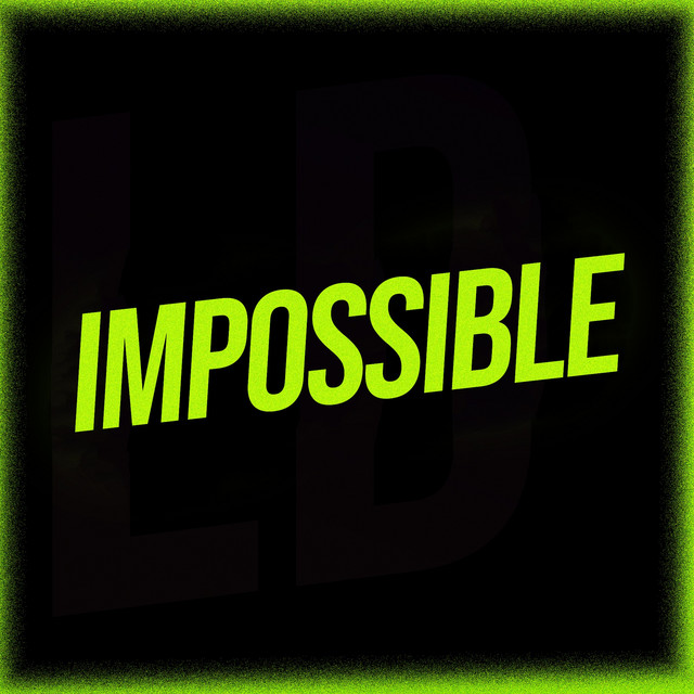 IMPOSSIBLE