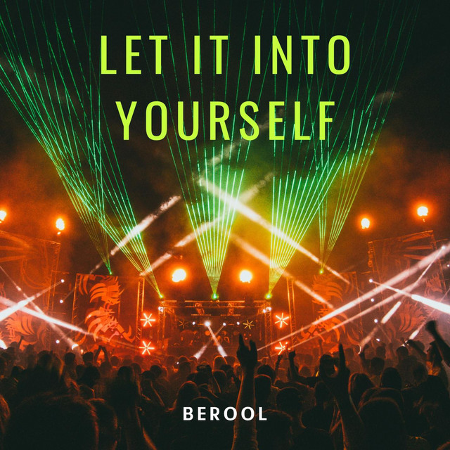 Обкладинка: Let It Into Yourself — Berool