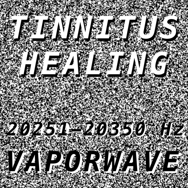 Tinnitus Healing 20251-20350 Hz