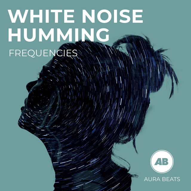 White Noise Humming Frequencies cover art