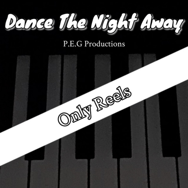 Dance The Night Away Only Reels cover art