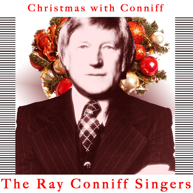 Christmas With Conniff - Compilation by The Ray Conniff Singers