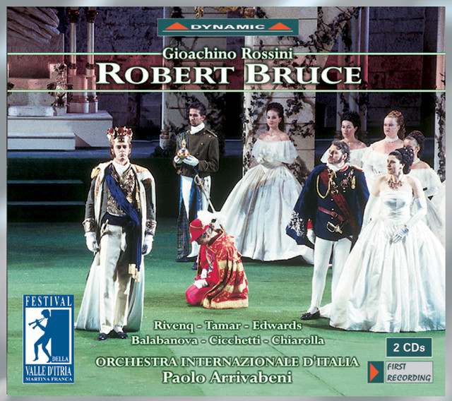 Rossini / Niedermeyer: Robert Bruce (French Pasticcio of La Donna Del Lago)