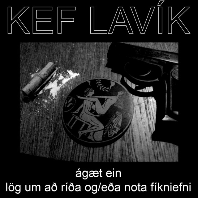 Ágæt Ein: Lög Um Að Ríða Og / Eða Nota Fíkniefni cover art