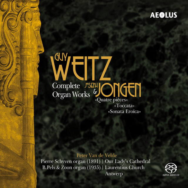 Weitz: Complete Organ Works