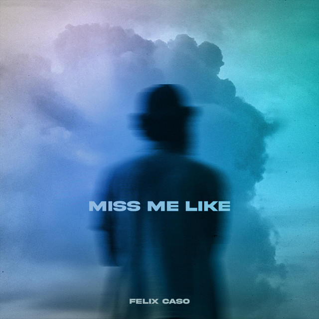 Miss Me Like