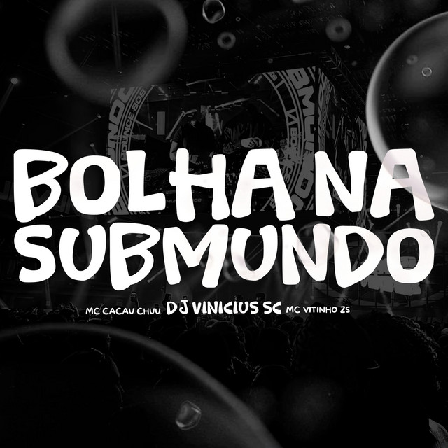 Bolha na Submundo