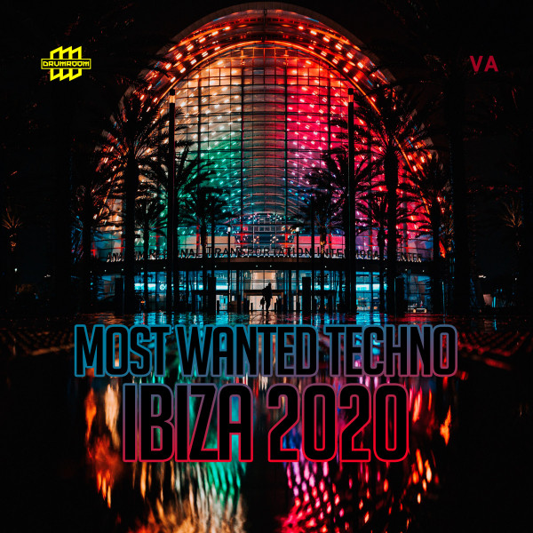Most Wanted Techno - Ibiza 2020 cover art