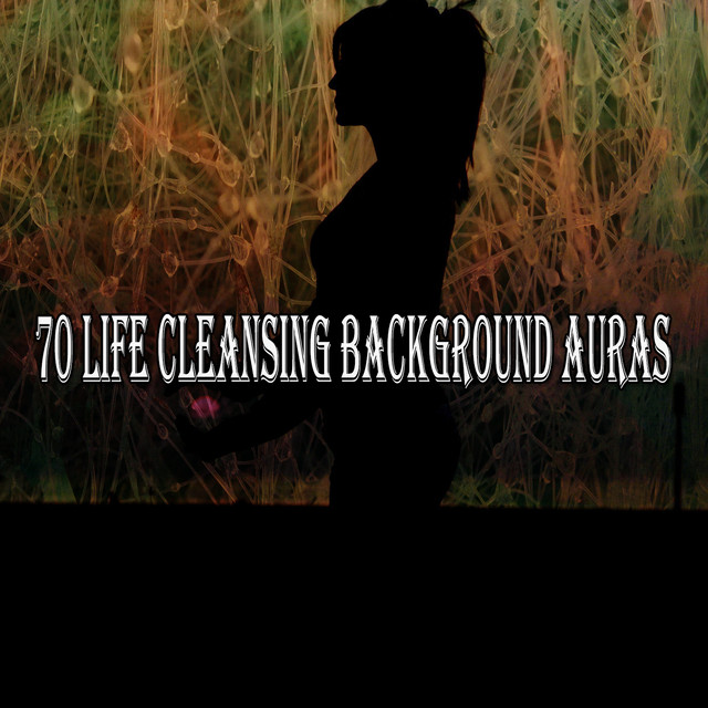 70 Life Cleansing Background Auras cover art