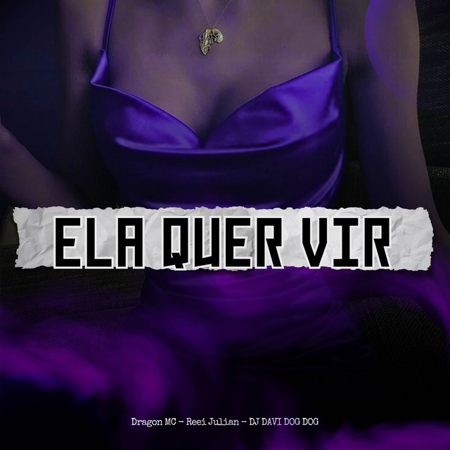 Ela Quer Vir