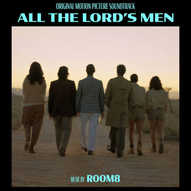 All the Lord's Men (Original Motion Picture Soundtrack) cover art