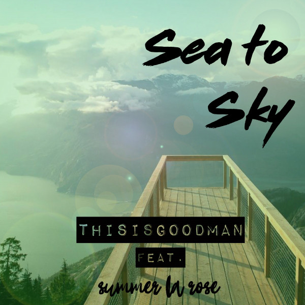 Sea to Sky (feat. Summer La Rose)