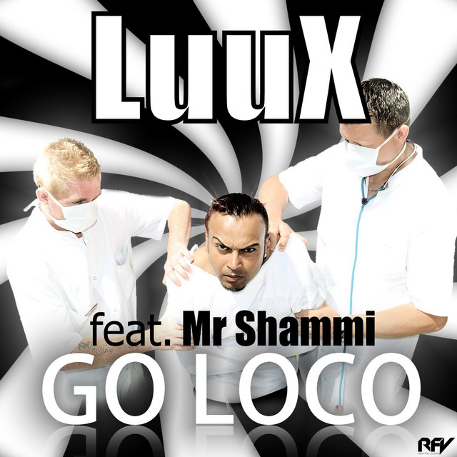 Go Loco (feat. Mr Shammi) [Darwich Remix] cover