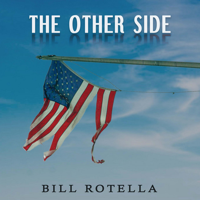 The Other Side - Single by Bill Rotella | Spotify