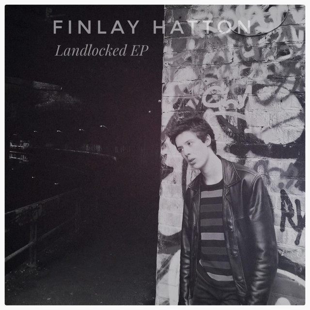 Landlocked EP - EP by Finlay Hatton | Spotify