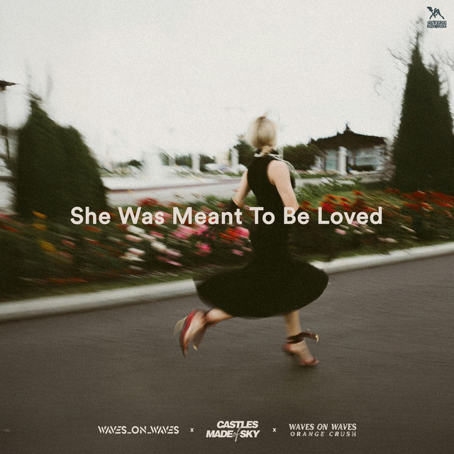 She Was Meant To Be Loved