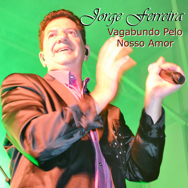 Vagabundo Pelo Nosso Amor album image