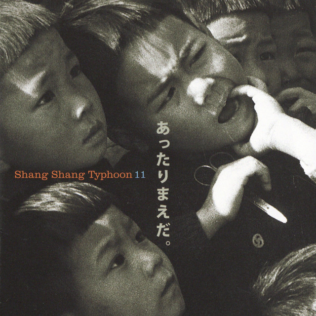 Shang Shang Typhoon 11 Attarimaeda. cover