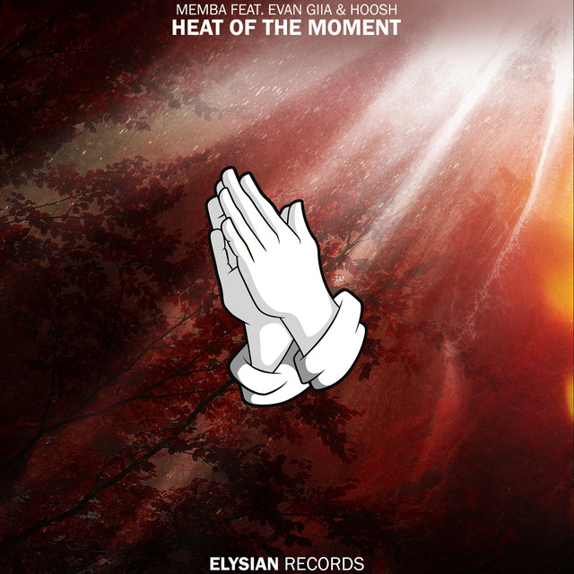 Heat of the Moment (feat. EVAN GIIA & Hoosh)