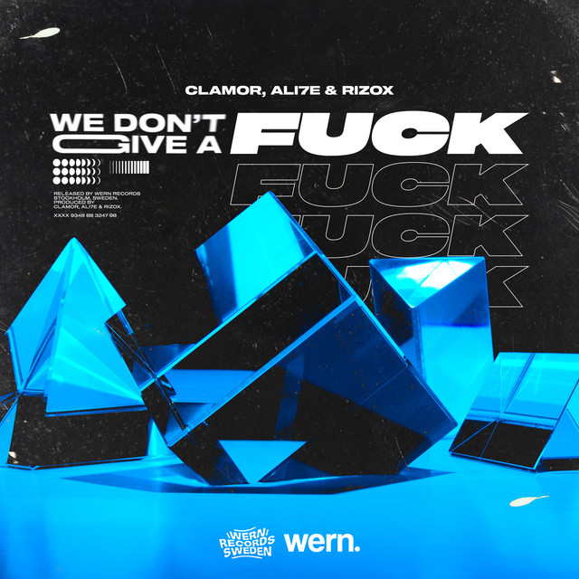 We Don't Give A Fuck