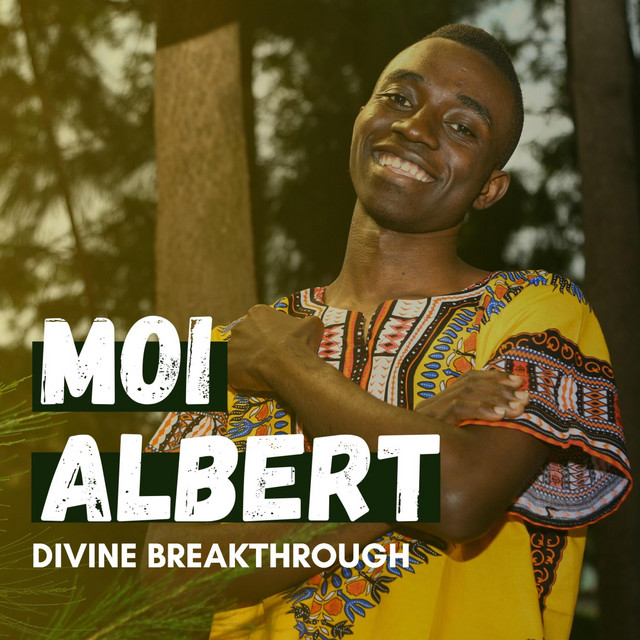 Divine Breakthrough - Album by Moi Albert | Spotify