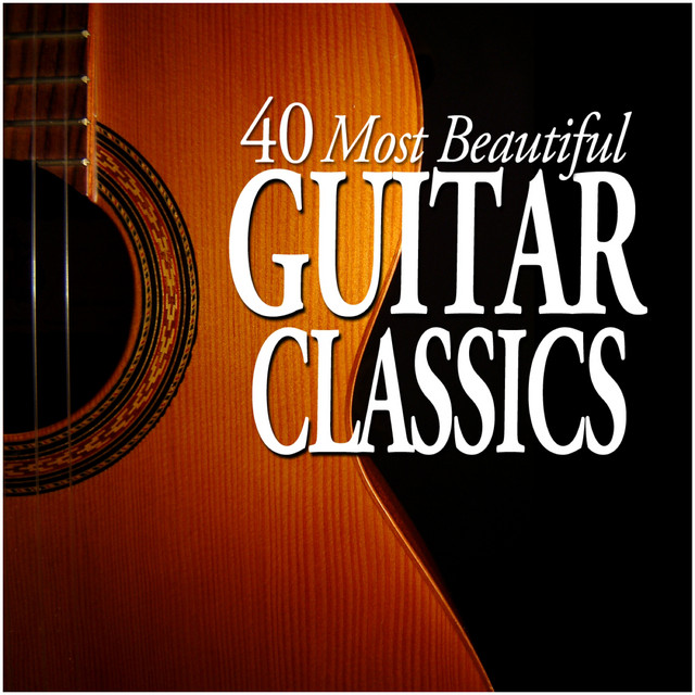 40 Most Beautiful Guitar Classics cover