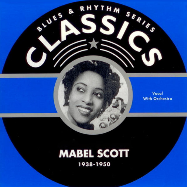 Blues & Rhythm Series Classics - Mabel Scott 1938-1950 cover art