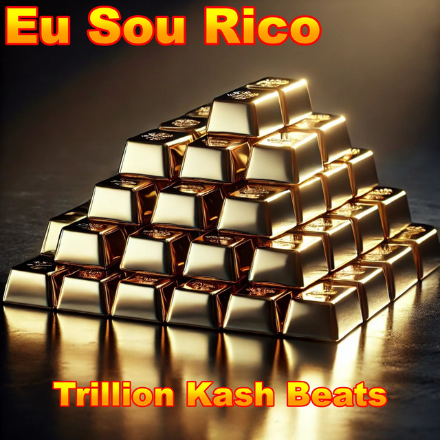 Trillion Kash Beats – Eu Sou Rico