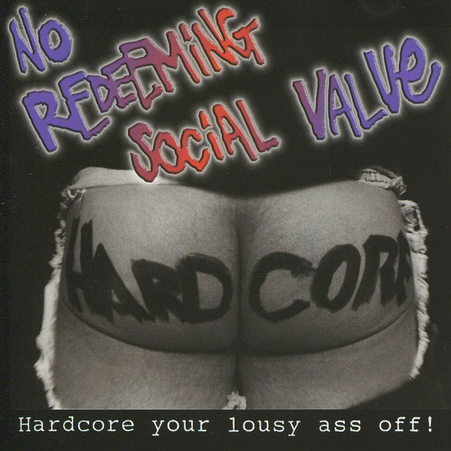 Hardcore Your Lousy Ass Off cover art
