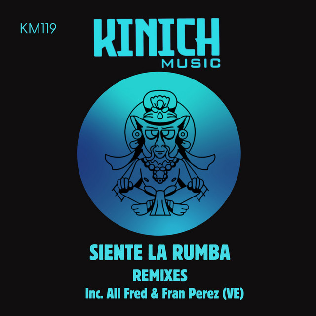 Siente La Rumba - All Fred Remix