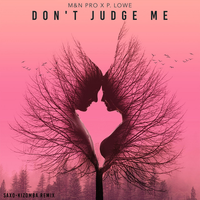 Don't Judge Me (Saxo-Kizomba)