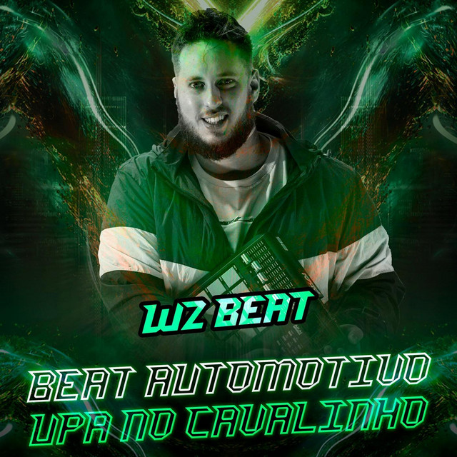 Обкладинка: Beat Automotivo Upa no Cavalinho — WZ Beat