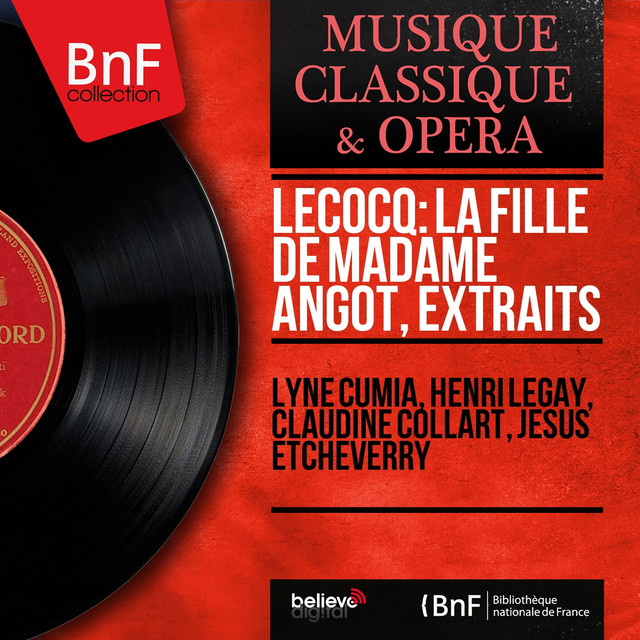 Lecocq: La fille de madame Angot, extraits (Mono Version) cover art