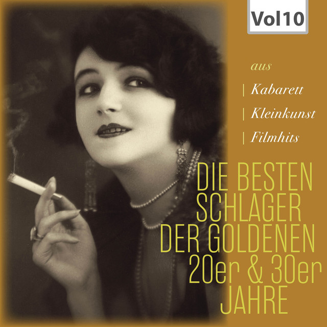 Die besten schlager der goldenen 20er & 30er Jahre, Vol. 10 cover