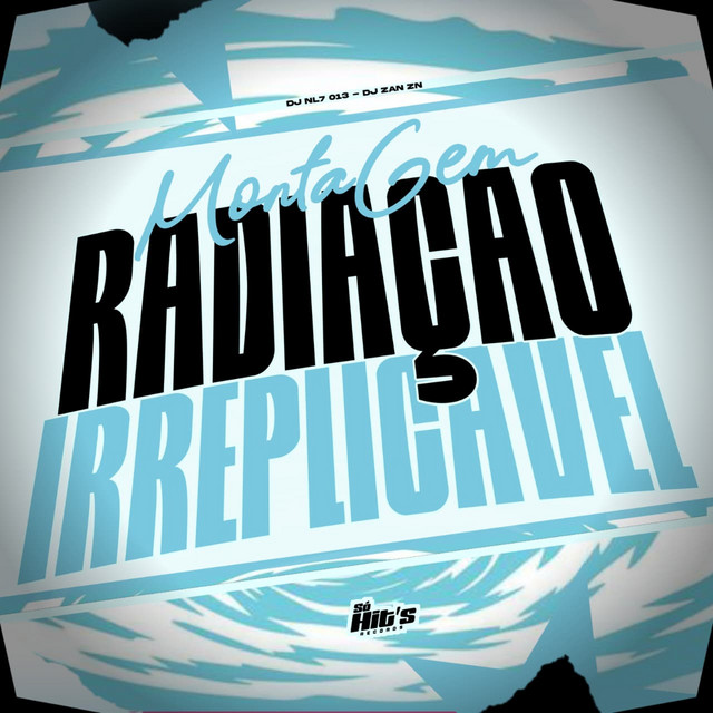 Montagem Radiação Irreplicavel