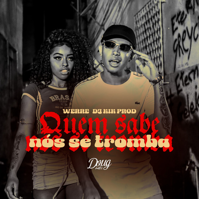 Quem sabe nós se tromba