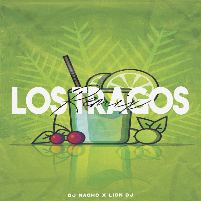 Los Tragos - Remix