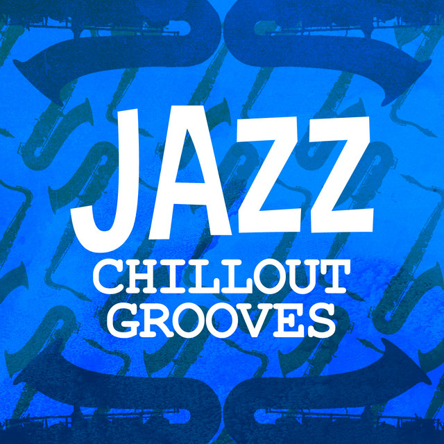 Jazz Chillout Grooves cover art