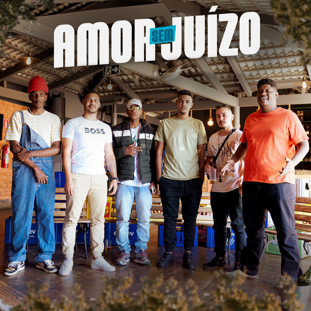 Amor Sem Juízo
