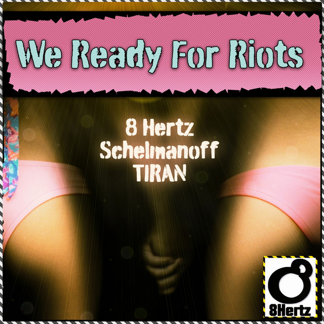 We Ready For Riots cover
