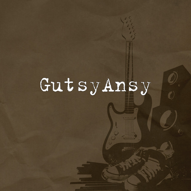 Обкладинка: Я Музыкант — GutsyAnsy