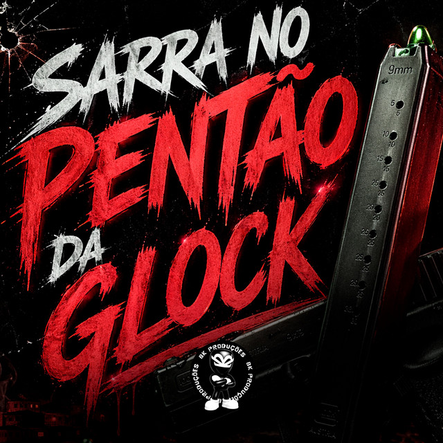 SARRA NO PENTÃO DA GLOCK