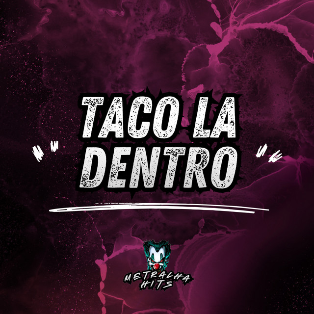 Taco La Dentro