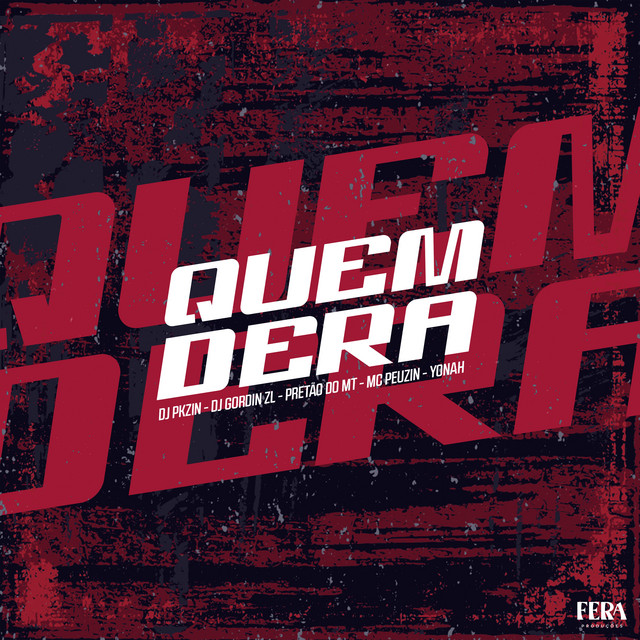 Quem Dera