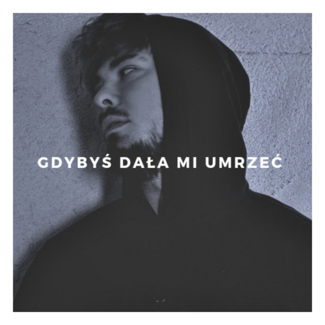 Gdybyś dała mi umrzeć